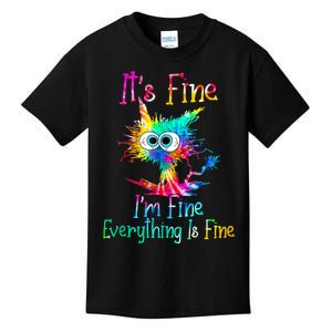 Its Fine Im Fine Everything Is Fine Funny Cat Tie Dye. Kids T-Shirt