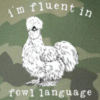 Im Fluent In Fowl Language Funny Silkie Chicken Farmhouse Legacy Tie Dye Trucker Hat