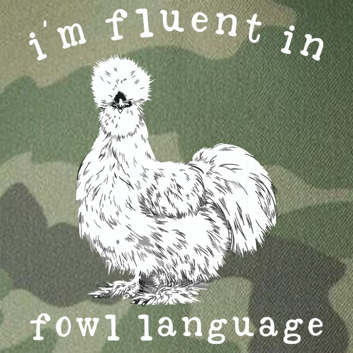 Im Fluent In Fowl Language Funny Silkie Chicken Farmhouse Legacy Tie Dye Trucker Hat