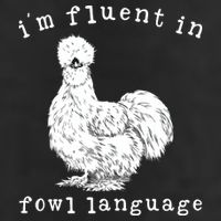 Im Fluent In Fowl Language Funny Silkie Chicken Farmhouse Cool Comfort Performance Bucket Hat