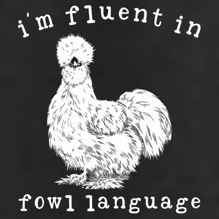 Im Fluent In Fowl Language Funny Silkie Chicken Farmhouse Cool Comfort Performance Bucket Hat