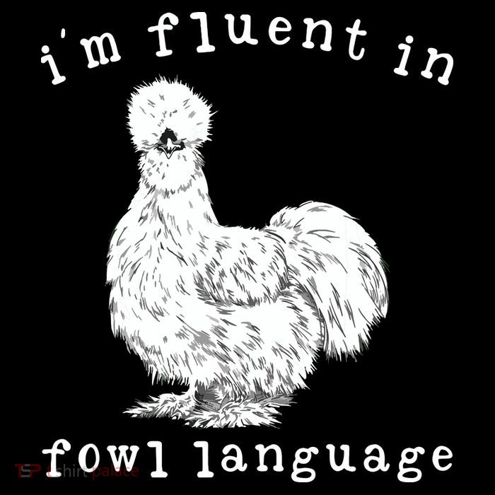 Im Fluent In Fowl Language Funny Silkie Chicken Farmhouse Sustainable Bucket Hat