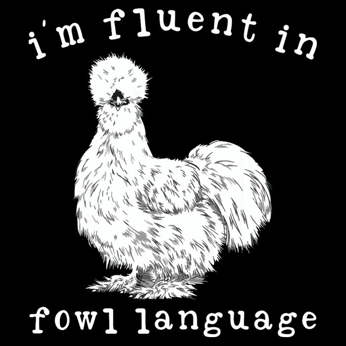 Im Fluent In Fowl Language Funny Silkie Chicken Farmhouse 16 in Basic Backpack
