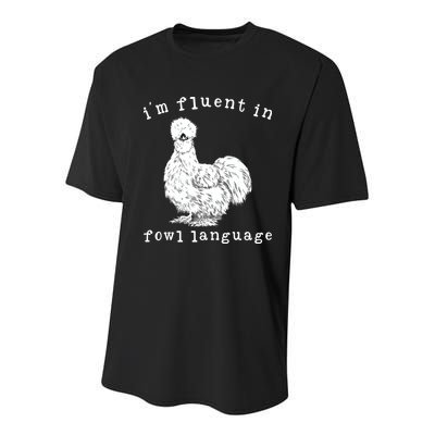 Im Fluent In Fowl Language Funny Silkie Chicken Farmhouse Youth Performance Sprint T-Shirt