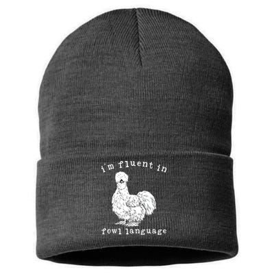 Im Fluent In Fowl Language Funny Silkie Chicken Farmhouse Sustainable Knit Beanie