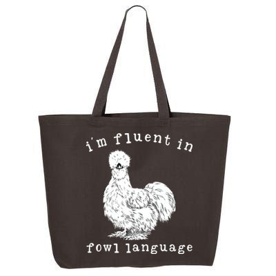 Im Fluent In Fowl Language Funny Silkie Chicken Farmhouse 25L Jumbo Tote