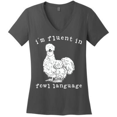 Im Fluent In Fowl Language Funny Silkie Chicken Farmhouse Women's V-Neck T-Shirt