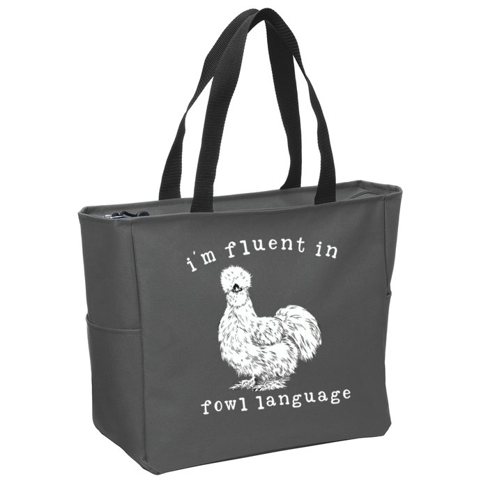Im Fluent In Fowl Language Funny Silkie Chicken Farmhouse Zip Tote Bag