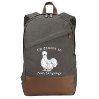 Im Fluent In Fowl Language Funny Silkie Chicken Farmhouse Cotton Canvas Backpack