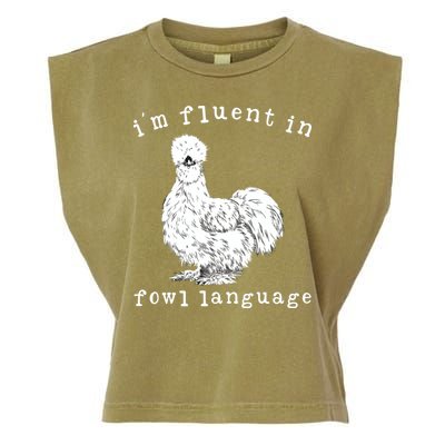 Im Fluent In Fowl Language Funny Silkie Chicken Farmhouse Garment-Dyed Women's Muscle Tee