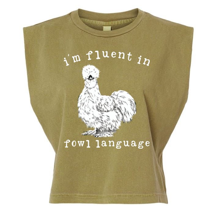 Im Fluent In Fowl Language Funny Silkie Chicken Farmhouse Garment-Dyed Women's Muscle Tee