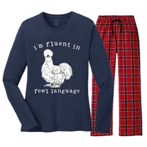 Im Fluent In Fowl Language Funny Silkie Chicken Farmhouse Women's Long Sleeve Flannel Pajama Set 