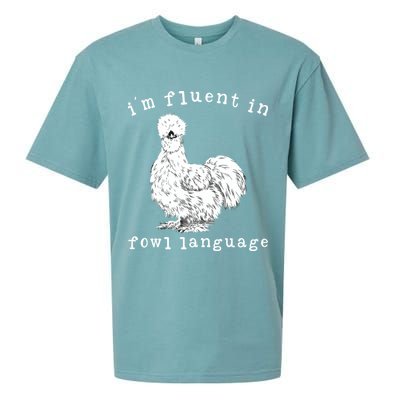 Im Fluent In Fowl Language Funny Silkie Chicken Farmhouse Sueded Cloud Jersey T-Shirt