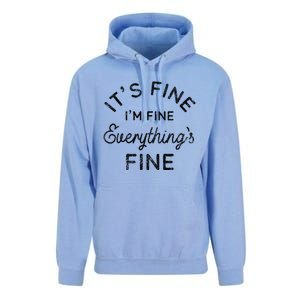 Its Fine Im Fine Everythings Fine Gift Unisex Surf Hoodie