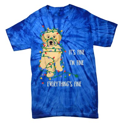 Its Fine Im Fine Everything Is Fine Christmas Lights Gift Tie-Dye T-Shirt