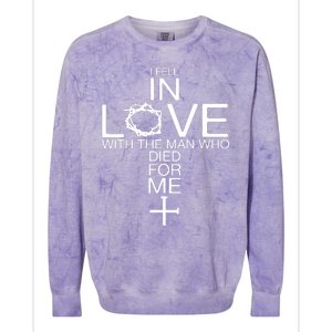 I Fell In Love With The Man Who Died For Me Colorblast Crewneck Sweatshirt