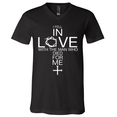 I Fell In Love With The Man Who Died For Me V-Neck T-Shirt