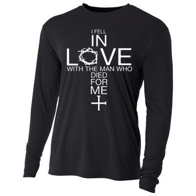 I Fell In Love With The Man Who Died For Me Cooling Performance Long Sleeve Crew