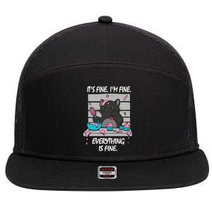 It's Fine I'm Fine Everything Is Fine Bakery Cat Lover Cool Gift 7 Panel Mesh Trucker Snapback Hat