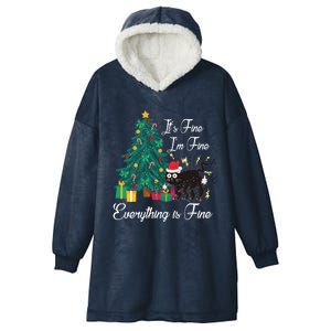 ItS Fine IM Fine Everything Is Fine Funny Cat Christmas Gift Hooded Wearable Blanket