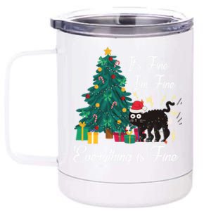 ItS Fine IM Fine Everything Is Fine Funny Cat Christmas Gift 12 oz Stainless Steel Tumbler Cup