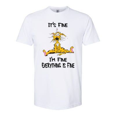 It's Fine I' M Fine Everything Is Fine Funny Cat Tee Softstyle CVC T-Shirt