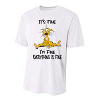 It's Fine I' M Fine Everything Is Fine Funny Cat Tee Performance Sprint T-Shirt