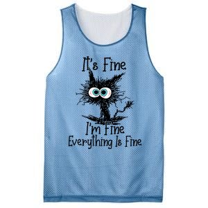 Its Fine Im Fine Everything Is Fine Funny Cat Gift Mesh Reversible Basketball Jersey Tank