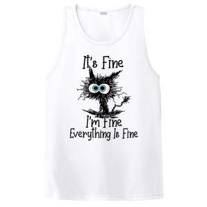 Its Fine Im Fine Everything Is Fine Funny Cat Gift PosiCharge Competitor Tank