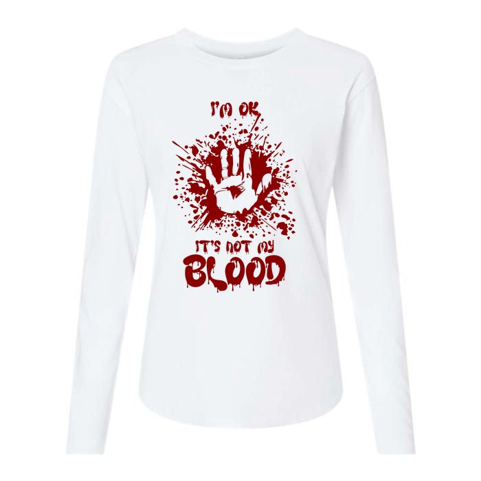 Im Fine Its Not My Blood Sarcastic Halloween Humor Womens Cotton Relaxed Long Sleeve T-Shirt