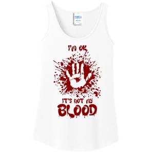 Im Fine Its Not My Blood Sarcastic Halloween Humor Ladies Essential Tank