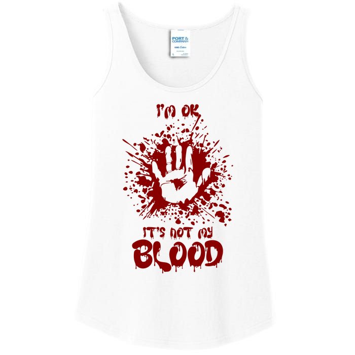 Im Fine Its Not My Blood Sarcastic Halloween Humor Ladies Essential Tank