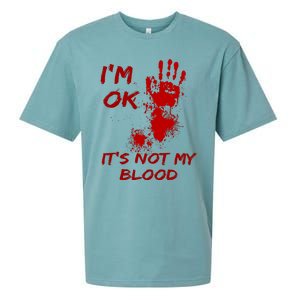 Im Fine Its Not My Blood Sarcastic Halloween Humor Sueded Cloud Jersey T-Shirt