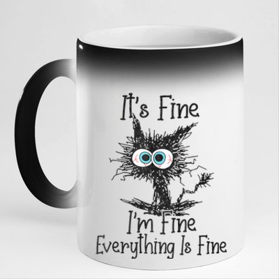 ItS Fine IM Fine Everything Is Fine Funny Cat 11oz Black Color Changing Mug