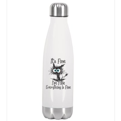 ItS Fine IM Fine Everything Is Fine Funny Cat Stainless Steel Insulated Water Bottle