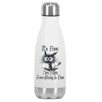 ItS Fine IM Fine Everything Is Fine Funny Cat Stainless Steel Insulated Water Bottle