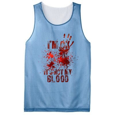 IM Fine ItS Not My Blood Sarcastic Halloween Humor Mesh Reversible Basketball Jersey Tank