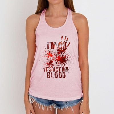 IM Fine ItS Not My Blood Sarcastic Halloween Humor Women's Knotted Racerback Tank