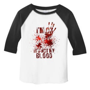 IM Fine ItS Not My Blood Sarcastic Halloween Humor Toddler Fine Jersey T-Shirt