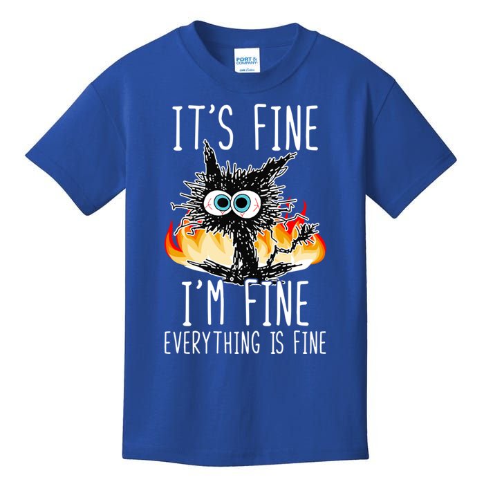 ItS Fine IM Fine Everything Is Fine Funny Cat Cool Gift Kids T-Shirt