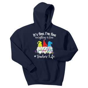 It's Fine I'm Fine Everything Is Fine Teacher Life Gnome Funny Kids Hoodie