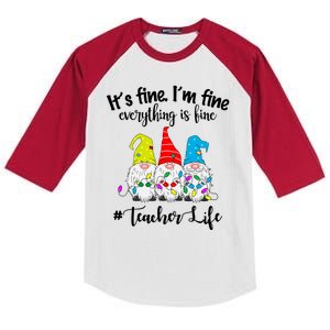 It's Fine I'm Fine Everything Is Fine Teacher Life Gnome Funny Kids Colorblock Raglan Jersey