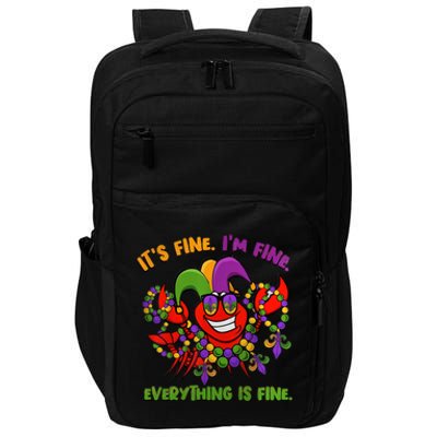 It's Fine I'm Fine Everything Is Fine Mardi Gras Flower De Luce Impact Tech Backpack