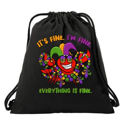 It's Fine I'm Fine Everything Is Fine Mardi Gras Flower De Luce Drawstring Bag