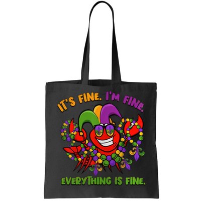 It's Fine I'm Fine Everything Is Fine Mardi Gras Flower De Luce Tote Bag