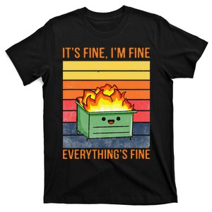 Its Fine Im Fine Everythings Fine Lil Dumpster Fire Cool T-Shirt