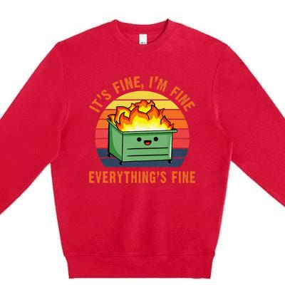 It's Fine I'm FineEverything's Fine Lil Dumpster Fire Cool Premium Crewneck Sweatshirt