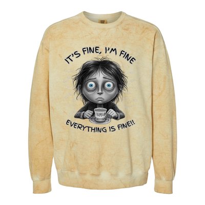 ItS Fine IM Fine Everything Is Fine Funny Parent Mom Dad Colorblast Crewneck Sweatshirt