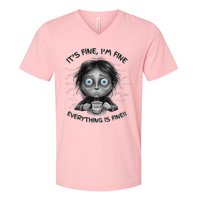 ItS Fine IM Fine Everything Is Fine Funny Parent Mom Dad V-Neck T-Shirt