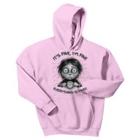 ItS Fine IM Fine Everything Is Fine Funny Parent Mom Dad Kids Hoodie